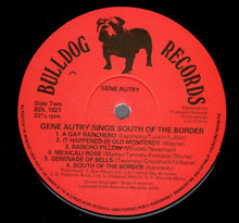 Load image into Gallery viewer, Gene Autry : Sings South Of The Border (LP, Album)
