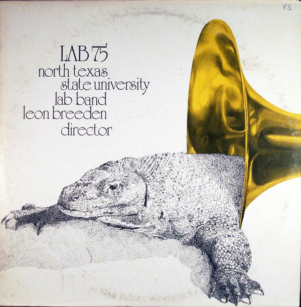 North Texas State University Jazz Lab Band*, Leon Breeden : Lab '75! (LP, Album)