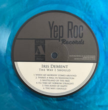 Charger l'image dans la galerie, Iris DeMent : The Way I Should (LP, Album, RSD, Ltd, RE, RM, Blu)
