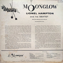Charger l'image dans la galerie, Lionel Hampton And His Sextet : Moonglow (LP, Mon)
