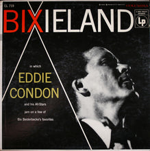 Load image into Gallery viewer, Eddie Condon And His All-Stars : Bixieland (LP, Album, Mono)
