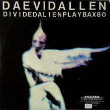Load image into Gallery viewer, Daevid Allen : Divided Alien Playbax 80 (LP, Album)
