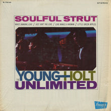 Load image into Gallery viewer, The Young-Holt Unlimited* : Soulful Strut (LP, Album, Glo)
