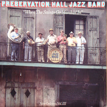 Load image into Gallery viewer, Preservation Hall Jazz Band : When The Saints Go Marchin&#39; In (New Orleans, Vol. III) (LP, Album)
