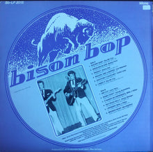 Load image into Gallery viewer, Various : Bison Bop: The Bop That Never Stopped - For A Real Rockin' Cat Volume 12 (LP, Comp, Mono)
