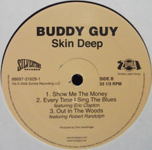 Laden Sie das Bild in den Galerie-Viewer, Buddy Guy : Skin Deep (2xLP, Album)
