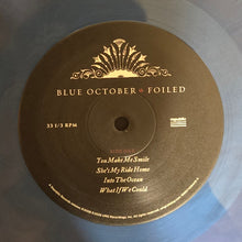 Load image into Gallery viewer, Blue October (2) : Foiled (2xLP, Album, Gal)
