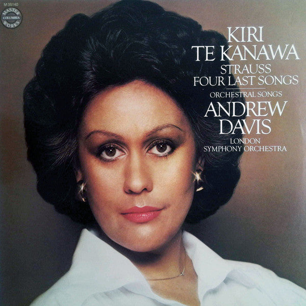 Kiri Te Kanawa, Andrew Davis, London Symphony Orchestra - Strauss* : Four Last Songs / Orchestral Songs (LP, Album)