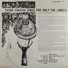 Load image into Gallery viewer, Frank Sinatra : Frank Sinatra Sings For Only The Lonely (LP, Album, Mono, RE)
