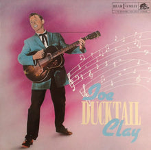 Load image into Gallery viewer, Joe Clay : Ducktail (LP, Comp, Vol)
