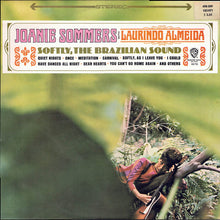 Load image into Gallery viewer, Joanie Sommers With Laurindo Almeida : Softly, The Brazilian Sound (LP, Album)
