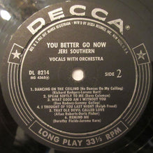 Load image into Gallery viewer, Jeri Southern : You Better Go Now (LP, Album, Mono, Glo)
