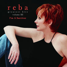 Load image into Gallery viewer, Reba McEntire : Greatest Hits Volume III - I&#39;m A Survivor (HDCD, Comp)
