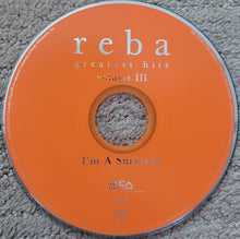 Load image into Gallery viewer, Reba McEntire : Greatest Hits Volume III - I&#39;m A Survivor (HDCD, Comp)
