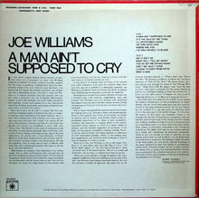 Laden Sie das Bild in den Galerie-Viewer, Joe Williams : A Man Ain&#39;t Supposed To Cry (LP, Album, RE, Hau)

