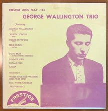 Load image into Gallery viewer, George Wallington Trio : George Wallington Trio (10", Album, Mono)
