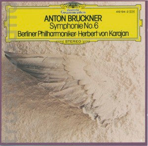 Anton Bruckner, Berliner Philharmoniker, Herbert von Karajan : Symphonie Nr. 6 (CD, Album)