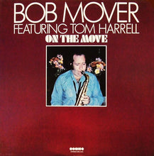 Load image into Gallery viewer, Bob Mover Featuring Tom Harrell : On The Move (LP)
