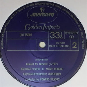 Howard Hanson, Eastman-Rochester Orchestra, Eastman School Of Music Chorus : Symphony No. 2, Op. 30 "Romantic"; Lament For Beowulf (LP, RE)