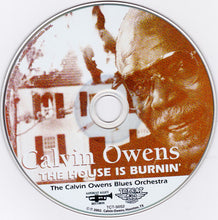 Load image into Gallery viewer, Calvin Owens &amp; The Calvin Owens Blues Orchestra : The House Is Burnin&#39; (CD, Album)
