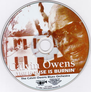 Calvin Owens & The Calvin Owens Blues Orchestra : The House Is Burnin' (CD, Album)