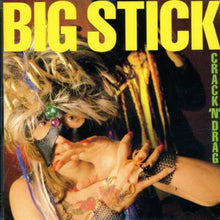 Laden Sie das Bild in den Galerie-Viewer, Big Stick : Crack 'N' Drag (LP, Comp)
