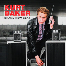 Charger l'image dans la galerie, Kurt Baker (2) : Brand New Beat (LP)
