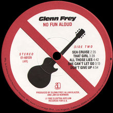 Load image into Gallery viewer, Glenn Frey : No Fun Aloud (LP, Album, AR )
