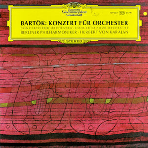 Bartók* - Berliner Philharmoniker · Herbert von Karajan : Konzert Für Orchester (LP, RE)