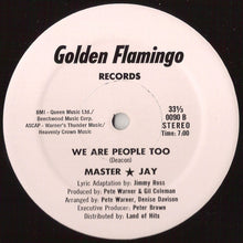 Load image into Gallery viewer, Master Jay : We Are People Too (12")
