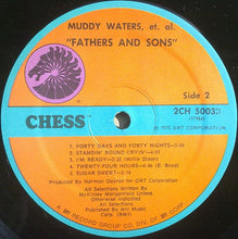 Charger l&#39;image dans la galerie, Muddy Waters / Otis Spann / Michael Bloomfield* / Paul Butterfield / Donald &quot;Duck&quot; Dunn / Sam Lay / Buddy Miles : Fathers And Sons (2xLP, Album, RP, Gat)
