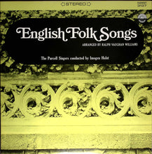 Laden Sie das Bild in den Galerie-Viewer, The Purcell Singers* : English Folk Songs (LP)
