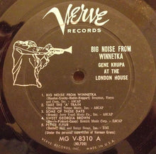 Charger l&#39;image dans la galerie, Gene Krupa : Big Noise From Winnetka - Gene Krupa At The London House (LP, Album, Mono)
