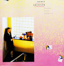 Load image into Gallery viewer, Nanci Griffith : Little Love Affairs (LP, Album, Glo)
