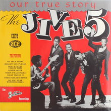 Load image into Gallery viewer, The Jive 5* : Our True Story (LP, Comp, Mono)
