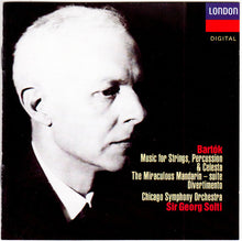 Charger l&#39;image dans la galerie, Bartók*, Chicago Symphony Orchestra, Sir Georg Solti* : Music For Strings, Percussion &amp; Celesta / The Miraculous Mandarin-Suite / Divertimento (CD)
