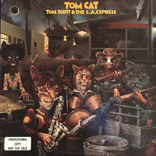 Laden Sie das Bild in den Galerie-Viewer, Tom Scott &amp; The L.A. Express : Tom Cat (LP, Album, Promo)
