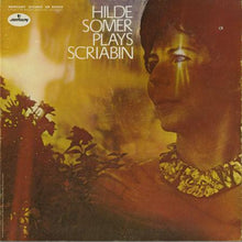 Laden Sie das Bild in den Galerie-Viewer, Hilde Somer Plays Scriabin* : Hilde Somer Plays Scriabin (LP)
