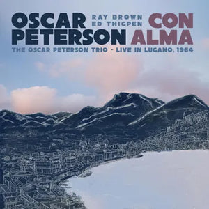 BLACK FRIDAY 2023 > Oscar Peterson - Con Alma: The Oscar Peterson Trio -- Live in Lugano, 1964 - LP