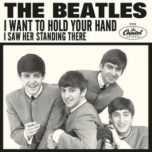 RSD BLACK FRIDAY 2024 > The Beatles - "I Wanna Hold Your Hand" b/w "I Saw Her Standing There" - 7" - LP