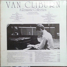 Load image into Gallery viewer, Van Cliburn / Robert Schumann · Frédéric Chopin · Enrique Granados · Claude Debussy · Franz Liszt · Sergei Vasilyevich Rachmaninoff · Pyotr Ilyich Tchaikovsky · Maurice Ravel : A Romantic Collection (LP, Album)
