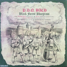 Charger l&#39;image dans la galerie, P.D.Q. Bach, The New York Pick-Up Ensemble, John Ferrante : Black Forest Bluegrass (LP)
