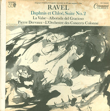 Load image into Gallery viewer, Ravel*, Pierre Dervaux (2) ~ L&#39;Orchestre Des Concerts Colonne* : Daphnis Et Chloé, Suite No. 2 / La Valse ~ Alborada Del Gracioso (LP, RE)
