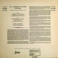 Laden Sie das Bild in den Galerie-Viewer, Lionel Hampton And His Orchestra : All American Award Concert (LP, Album, Mono, RE)
