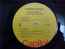 Laden Sie das Bild in den Galerie-Viewer, Faron Young : Hello Walls Fan Club Favorites (LP, RE)
