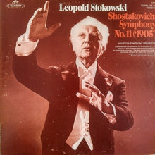 Load image into Gallery viewer, Shostakovich*, Leopold Stokowski Conducting The Houston Symphony Orchestra* : Symphony No. 11 (&quot;1905&quot;) (LP)
