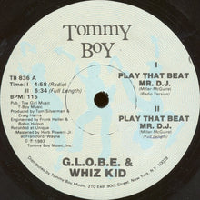 Laden Sie das Bild in den Galerie-Viewer, G.L.O.B.E. &amp; Whiz Kid : Play That Beat Mr. D.J. (12")
