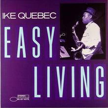 Load image into Gallery viewer, Ike Quebec : Easy Living (LP, Album)
