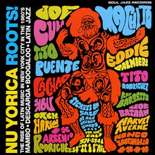 Load image into Gallery viewer, Various : Nu Yorica Roots! The Rise Of Latin Music In New York City In The 1960s (2xLP, Comp, RM)
