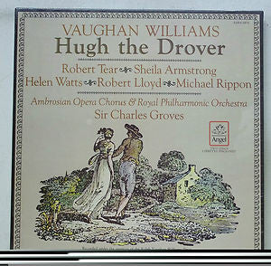 Ralph Vaughan Williams, Robert Tear, Sheila Armstrong, Helen Watts, Robert Lloyd (4), Michael Rippon, The Ambrosian Opera Chorus, Royal Philharmonic Orchestra, Sir Charles Groves : Hugh The Drover (2xLP)